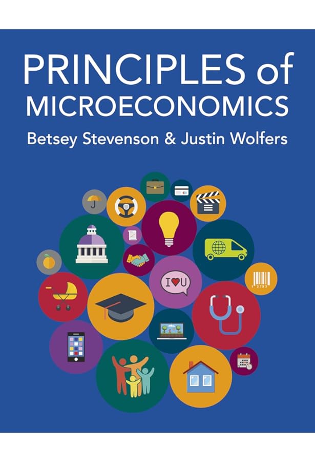Principles of Macroeconomics: Stevenson, Betsey, Wolfers